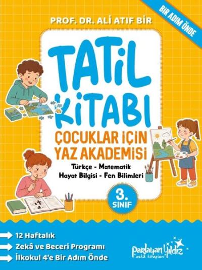 3.Sınıf Tatil Kitabı - Çocuklar İçin Yaz Akademisi Ali Atıf Bir