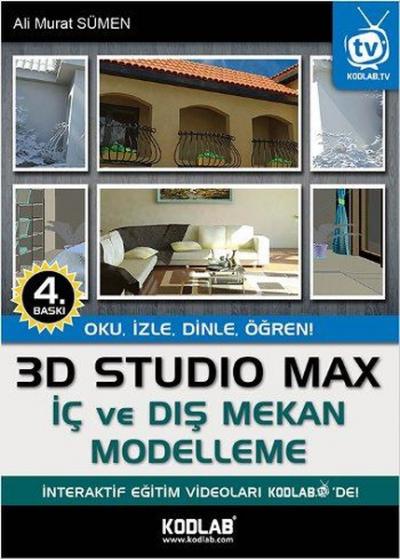 3D Studio Max ile İç ve Dış Mekan Modelleme %22 indirimli Ahmet Ali Sü