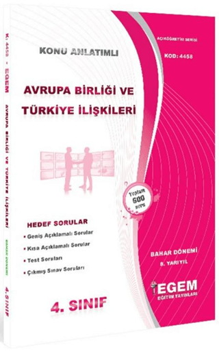 4. Sınıf 8. Yarıyıl Konu Anlatımlı Avrupa Birliği ve Türkiye İlişkileri - Kod 4458