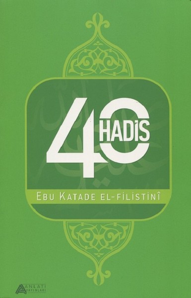 40 Hadis Ebu Katade el-Filistini