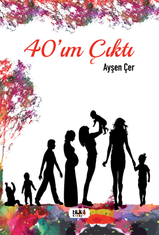 40'ım Çıktı