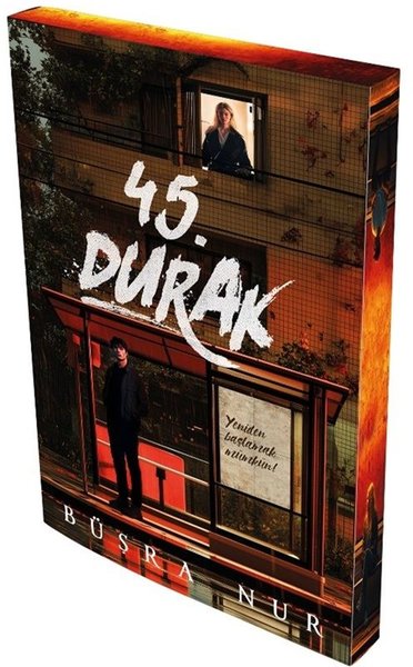 45.Durak Büşra Nur