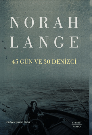 45 Gün Ve 30 Denizci