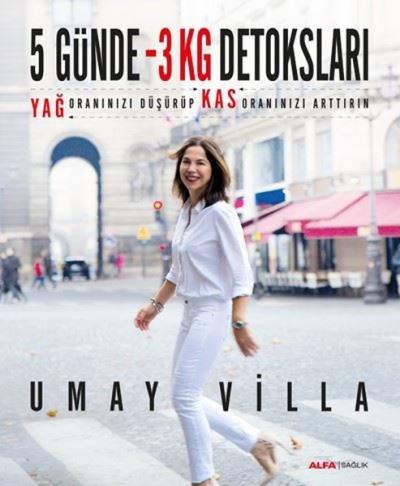 5 Günde 3 Kilo Detoksları Umay Villa