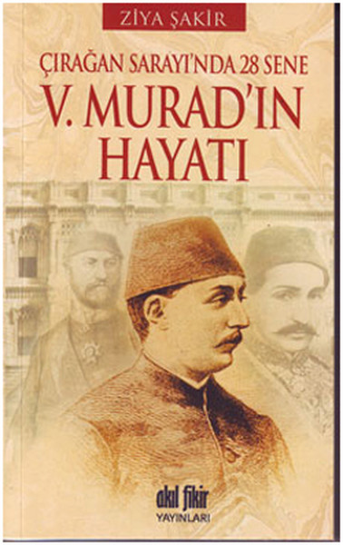 5. Murad'ın Hayatı