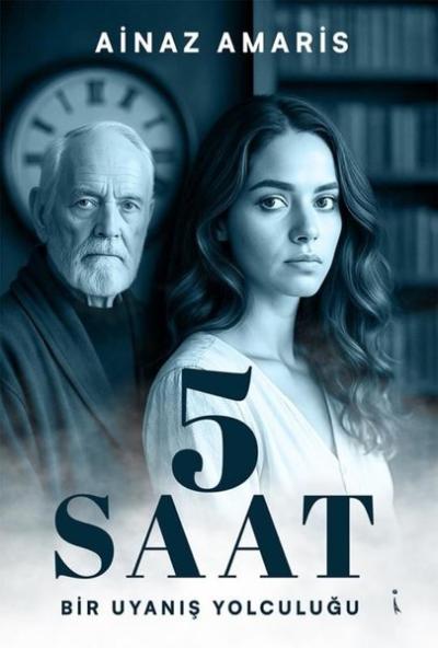 5 Saat - Bir Uyanış Yolculuğu