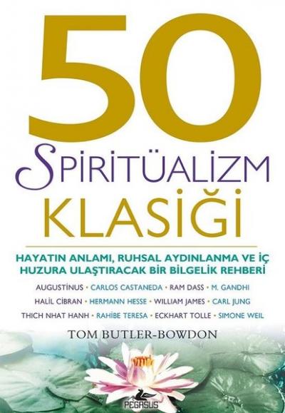 50 Spiritüalizm Klasiği Tom Butler-Bowdon