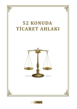 52 Konuda Ticaret Ahlakı