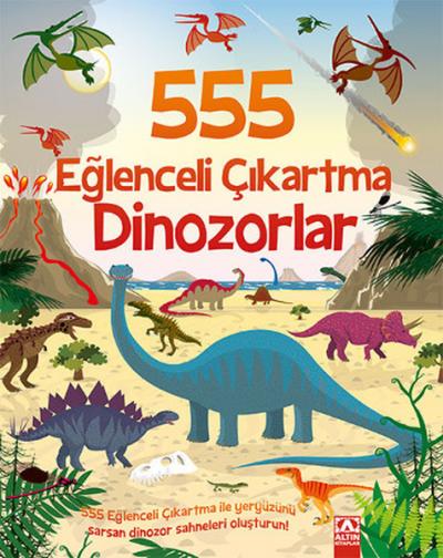 555 Eğlenceli Çıkartma - Dinozorlar Kolektif
