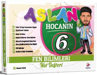 6. Sınıf Fen Bilimleri Aslan Hocanın Ders Notu