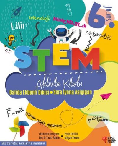 6. Sınıf STEM Aktivite Kitabı Dalida Ekbenli Dikici