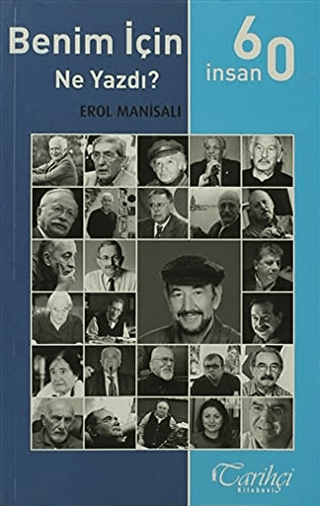 60 İnsan Benim İçin Ne Yazdı?