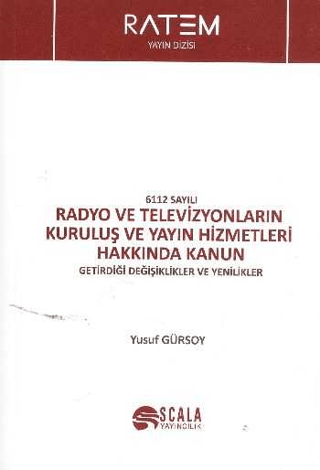 6112 Sayılı Radyo ve Televizyonların Kuruluş ve Yayın Hizmetleri Hakkında Kanun