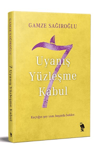 7 Uyanış Yüzleşme Kabul