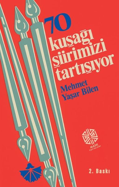 70 Kuşağı Şiirimizi Tartışıyor Mehmet Yaşar Bilen