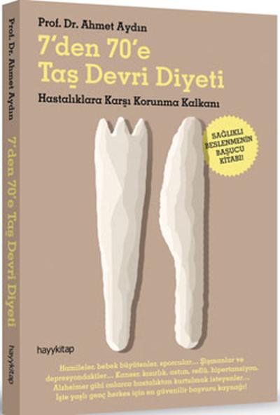 7\'den 70\'e Taş Devri Diyeti Ahmet Aydın