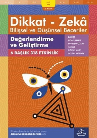 8-9 Yaş Dikkat - Zeka Bilişsel ve Düşünsel Beceriler 1.Kitap - Değerlendirme ve Geliştirme