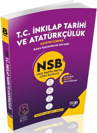 8. Sınıf T.C. İnkılap Tarihi ve Atatürkçülük NSB Nige Hafta Hafta Soru Bankası