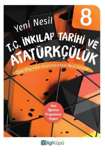8.Sınıf Yeni Nesil T.C.İnkılap Tarihi ve Atatürkçülük