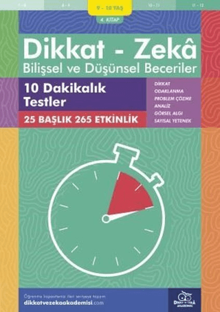 9-10 Yaş Dikkat - Zeka Bilişsel ve Düşünsel Beceriler 4. Kitap - 10 Dakikalık Testler