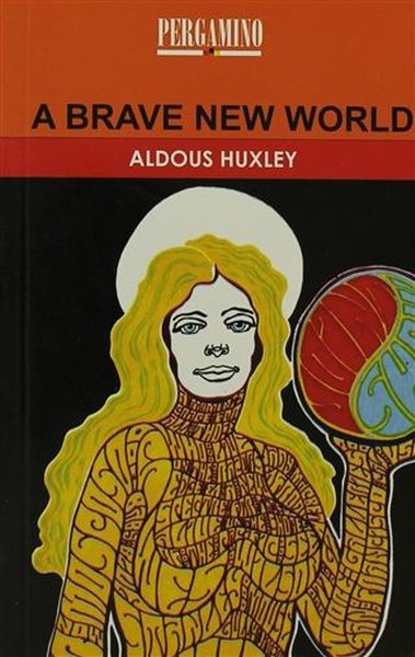 A Brave New World Aldous Huxley