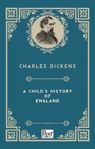 A Child's History Of England Charles Dickens