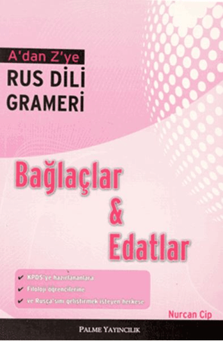 A’dan Z’ye Rus Dili Grameri Bağlaçlar ve Edatlar