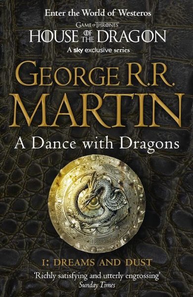 A Dance with Dragos - Part 1 Dreams and Dust George R. R. Martin