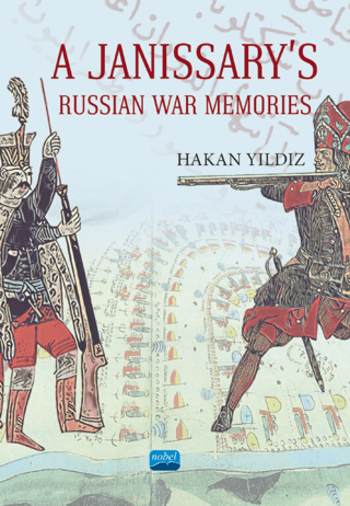 A Janissary's Memories Of Russian War