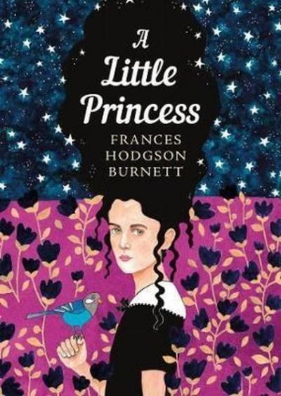 A Little Princess: The Sisterhood Frances Hodgson Burnet
