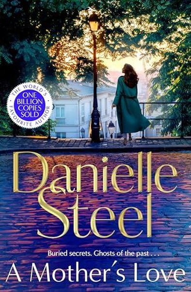 A Mothers Love Danielle Steel