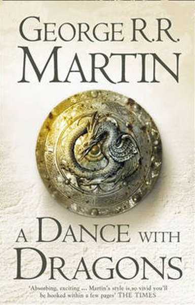 A Song of Ice and Fire (5) - A Dance With Dragons George R. R. Martin