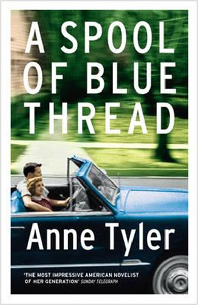 A Spool of Blue Thread Anne Tyler