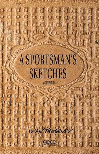 A Sportsman's Sketches Volume 2