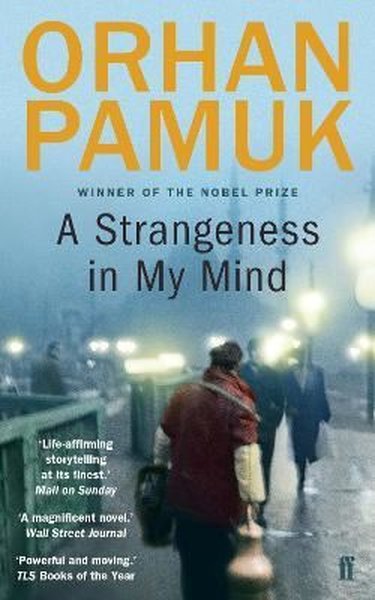 A Strangeness in My Mind Orhan Pamuk