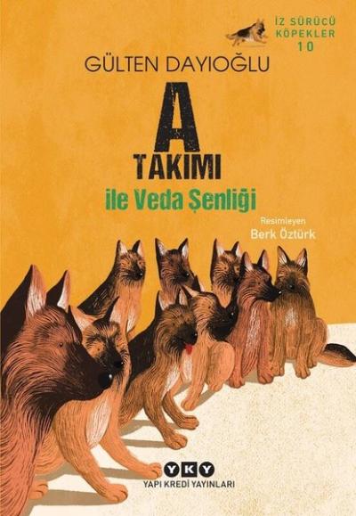 A Takımı İle Veda Şenliği - İz Sürücü Köpekler 10 Gülten Dayıoğlu