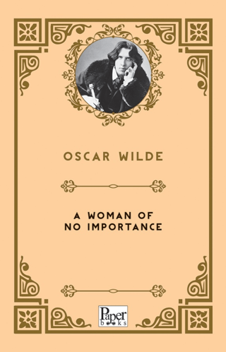 A Woman of No Importance Oscar Wilde