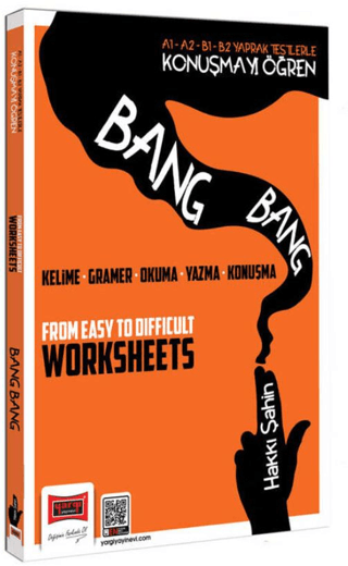 A1 A2 B1 B2 Yaprak Testlerle Konuşmayı Öğren Bang Bang Worksheets
