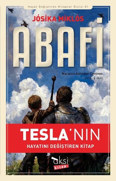 Abafi - Tesla'nın Hayatını Değiştiren Kitap