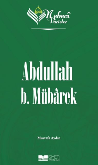 Abdullah B. Mübarek - Nebevi Varisler 22