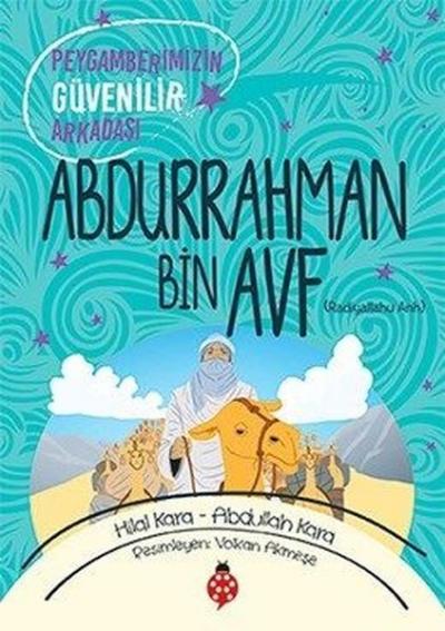Abdurrahman Bin Avf (ra) Hilal Kara