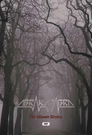 Abrakadabra - Ölü Adamın Rüyası