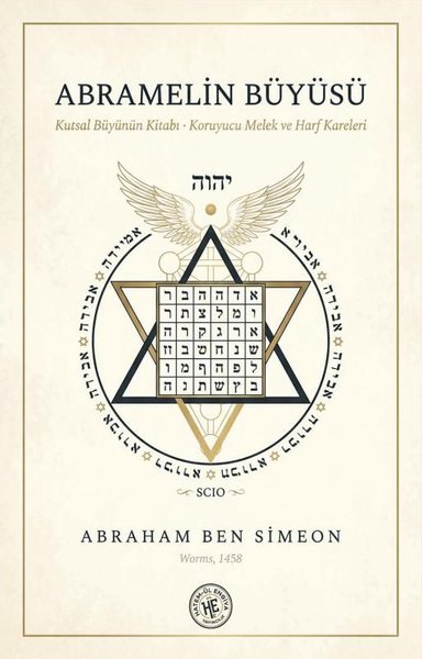 Abramelin Büyüsü - Kutsal Büyünün Kitabı - Koruyucu Melek ve Harf Kare
