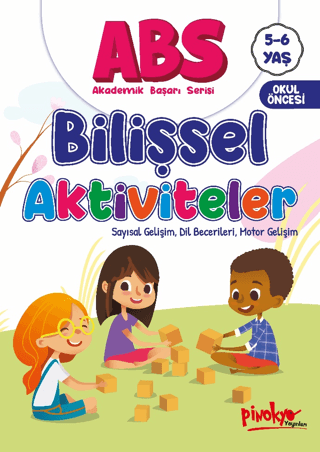 ABS Bilişsel Aktiviteler - Sayısal Gelişim, Dil Becerileri, Motor Geli