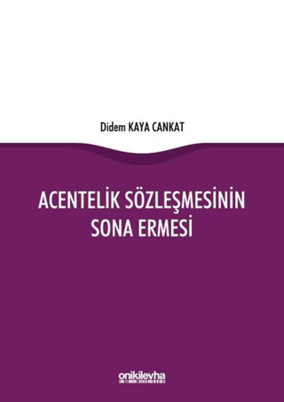 Acentelik Sözleşmesinin Sona Ermesi