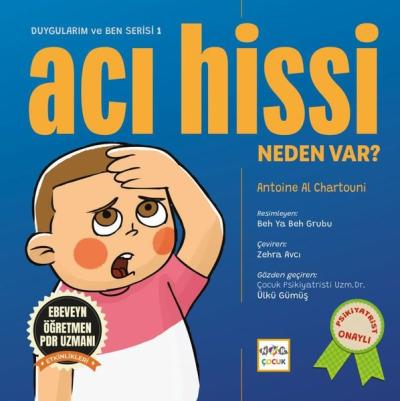 Acı Hissi Neden Var? Duygularım ve Ben Serisi 1