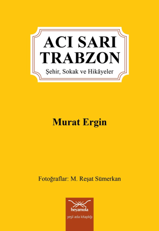 Acı Sarı Trabzon