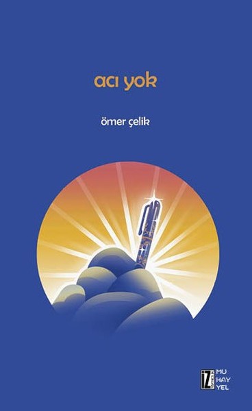 Acı Yok Ömer Çelik