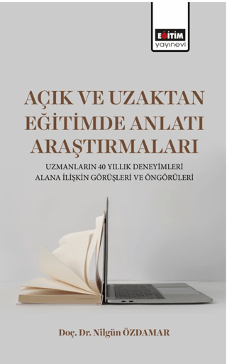 Açık ve Uzaktan Eğitimde Anlatı Araştırmaları