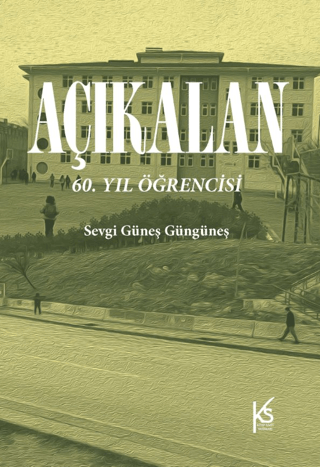 Açıkalan: 60. Yıl Öğrencisi